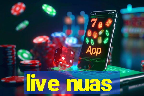 live nuas